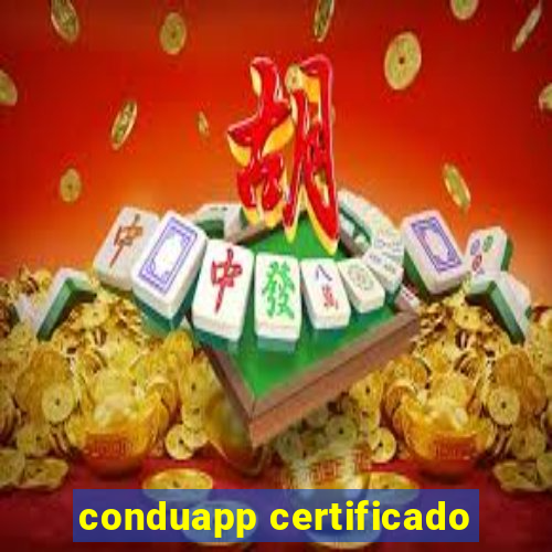 conduapp certificado